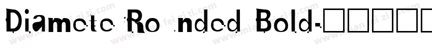 DiameterRounded Bold字体转换